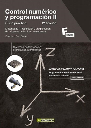 CONTROL NUMERICO Y PROGRAMACION II.CURSO PRÁCTICO (2ª EDICIÓN) | 9788426715951 | CRUZ TERUEL,FRANCISCO | Llibreria La Gralla | Librería online de Granollers