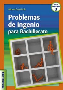 PROBLEMAS DE INGENIO PARA BACHILLERATO (CIUDAD DE LAS CIENCIAS) | 9788498423037 | CAPÓ, MIQUEL | Llibreria La Gralla | Llibreria online de Granollers