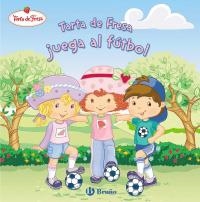 TARTA DE FRESA JUEGA AL FUTBOL | 9788421683231 | KOEPPEL, RUTH | Llibreria La Gralla | Librería online de Granollers