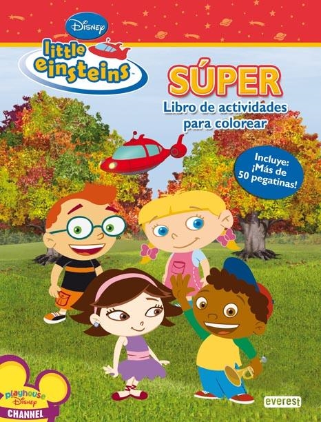 LITTLE EINSTEINS. SÚPER LIBRO DE ACTIVIDADES PARA COLOREAR. | 9788444144603 | WALT DISNEY COMPANY | Llibreria La Gralla | Llibreria online de Granollers