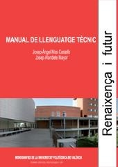 MANUAL DE LLENGUATGE TÈCNIC | 9788483634424 | MAS, JOSEP ÀNGEL / ALANDETE, JOSEP | Llibreria La Gralla | Llibreria online de Granollers