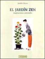 JARDIN ZEN, EL. INSPIRACIONES ORIENTALES | 9788475565989 | GLOVER, JUDITH | Llibreria La Gralla | Llibreria online de Granollers