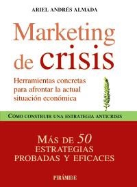 MARKETING DE CRISIS | 9788436822885 | ALMADA, ARIEL ANDRÉS | Llibreria La Gralla | Librería online de Granollers