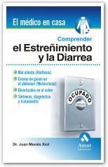 COMPRENDER EL ESTREÑIMIENTO Y LA DIARREA (EL MEDICO EN CASA) | 9788497353403 | MONES XIOL, JOAN | Llibreria La Gralla | Llibreria online de Granollers