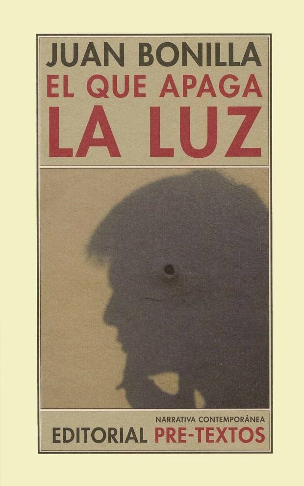 QUE APAGA LA LUZ, EL | 9788481919660 | BONILLA, JUAN | Llibreria La Gralla | Librería online de Granollers