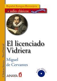 LICENCIADO VIDRIERA, EL (AUDIO CLÁSICOS ADAPTADOS. NIVEL INICIAL) | 9788466785549 | CERVANTES, MIGUEL DE | Llibreria La Gralla | Llibreria online de Granollers