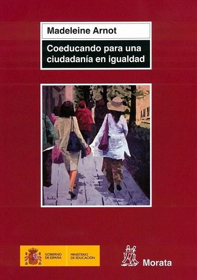 COEDUCANDO PARA UNA CIUDADANÍA EN IGUALDAD | 9788471125347 | ARNOT, MADELEINE | Llibreria La Gralla | Llibreria online de Granollers