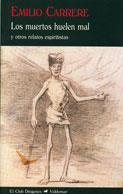 MUERTOS HUELEN MAL, LOS (CLUB DIOGENES 281) | 9788477026518 | CARRERE, EMILIO | Llibreria La Gralla | Librería online de Granollers