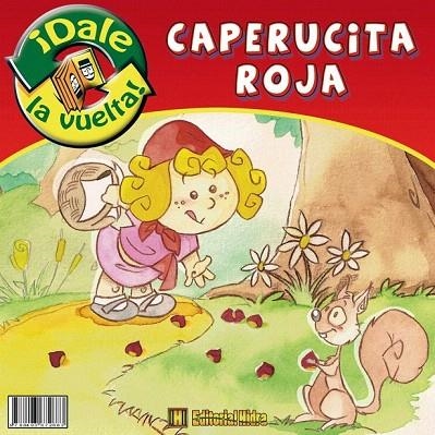 CAPERUCITA ROJA / CAPERUZOTA ROJA (DALE LA VUELTA) | 9788493672683 | Llibreria La Gralla | Llibreria online de Granollers