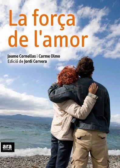 FORÇA DE L'AMOR, LA | 9788492552184 | CORNELLAS, JAUME / OLMO, CARME | Llibreria La Gralla | Llibreria online de Granollers