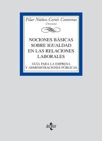 NOCIONES BÁSICAS SOBRE IGUALDAD EN LAS RELACIONES LABORALES | 9788430948864 | NÚÑEZ-CORTÉS CONTRERAS, PILAR | Llibreria La Gralla | Llibreria online de Granollers