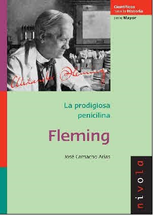 FLEMING LA PRODIGIOSA PENICILINA (SERIE MAYOR,7) | 9788492493241 | CAMACHO, JOSE | Llibreria La Gralla | Llibreria online de Granollers