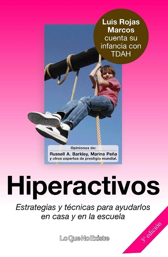 HIPERACTIVOS.ESTRATEGIAS Y TECNICAS PARA AYUDARLOS EN CASA Y | 9788493577919 | ROJAS MARCOS, LUIS | Llibreria La Gralla | Llibreria online de Granollers