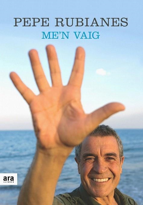 ME'N VAIG (EDICIO ESPECIAL HOMENATGE) | 9788492552887 | RUBIANES, PEPE | Llibreria La Gralla | Llibreria online de Granollers