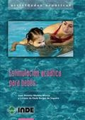 ESTIMULACIÓN ACUÁTICA PARA BEBÉS | 9788497291149 | MORENO MURCIA, JUAN ANTONIO / PAULA BORGES DE SIQUEIRA, LUCIANE DE | Llibreria La Gralla | Llibreria online de Granollers