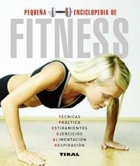 FITNESS (PEQUEÑA ENCICLOPEDIA DE) | 9788492678440 | VARIOS AUTORES | Llibreria La Gralla | Librería online de Granollers