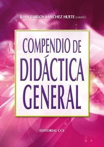 COMPENDIO DE DIDACTICA GENERAL | 9788498422597 | SANCHEZ HUETE, JUAN CARLOS | Llibreria La Gralla | Llibreria online de Granollers