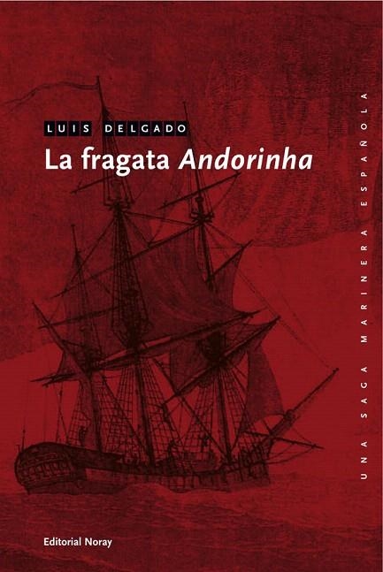 FRAGATA ANDORINHA, LA | 9788474862034 | DELGADO BAÑÓN, LUIS | Llibreria La Gralla | Llibreria online de Granollers