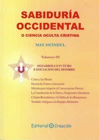 SABIDURIA OCCIDENTAL O CIENCIA OCULTA CRISTIANA VOLUMEN 3 | 9788495919458 | HEINDEL, MAX | Llibreria La Gralla | Librería online de Granollers