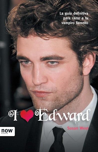 I LOVE EDWARD | 9788493768225 | WEST, SUSAN | Llibreria La Gralla | Llibreria online de Granollers