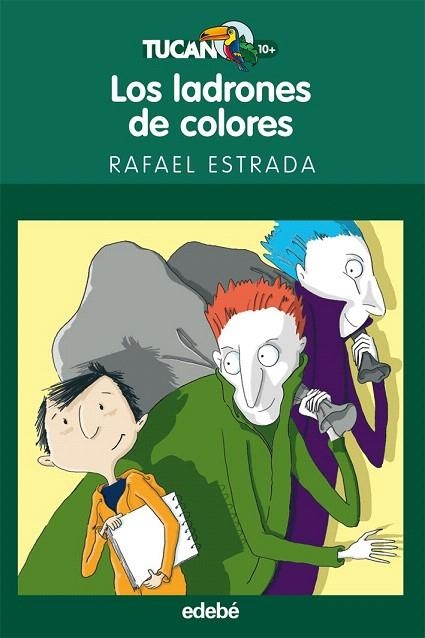 LADRONES DE COLORES, LOS (TUCAN VERDE) | 9788423694020 | ESTRADA, RAFAEL | Llibreria La Gralla | Llibreria online de Granollers