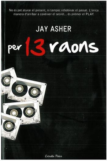 PER 13 RAONS | 9788492790845 | ASHER, JAY | Llibreria La Gralla | Librería online de Granollers