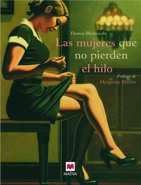 MUJERES QUE NO PIERDEN EL HILO, LAS | 9788492695133 | BLISNIEWKI, THOMAS | Llibreria La Gralla | Llibreria online de Granollers