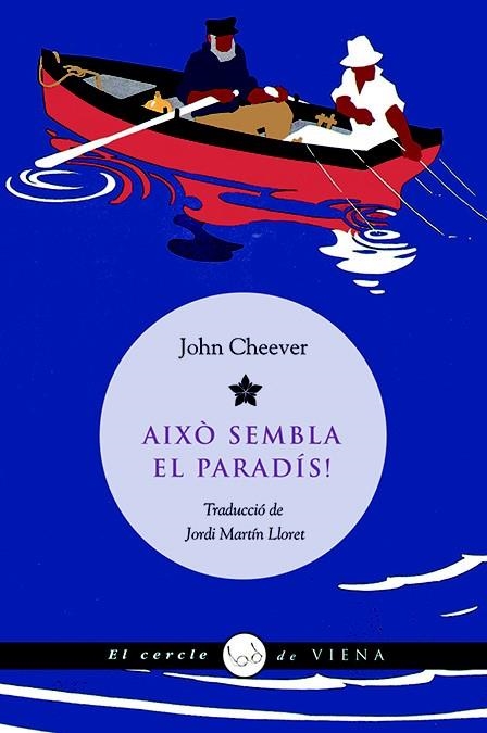 AIXO SEMBLA EL PARADIS | 9788483305515 | CHEEVER, JOHN | Llibreria La Gralla | Librería online de Granollers