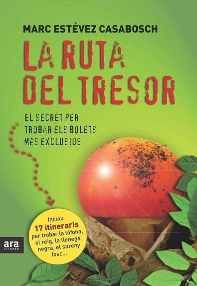 RUTA DEL TRESOR, LA | 9788415224075 | ESTÉVEZ CASABOSCH, MARC | Llibreria La Gralla | Llibreria online de Granollers