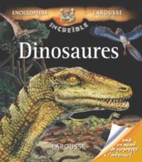 DINOSAURES (ENCICLOPEDIA INCREÍBLE LAROUSSE) | 9788480165990 | DELALANDRE, BENOÎT | Llibreria La Gralla | Llibreria online de Granollers