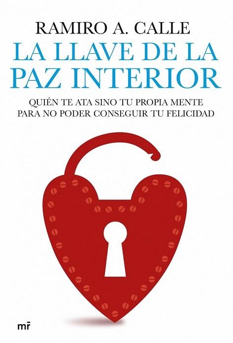 LLAVE DE LA PAZ INTERIOR, LA | 9788427035836 | CALLE, RAMIRO A | Llibreria La Gralla | Librería online de Granollers