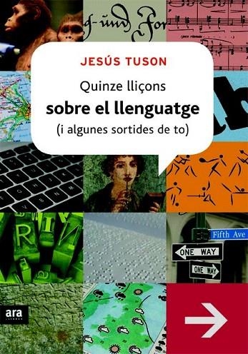 QUINZE LLIÇONS SOBRE EL LLENGUATGE (I ALGUNES SORTIDES DE TO) | 9788415224129 | TUSON, JESÚS | Llibreria La Gralla | Llibreria online de Granollers