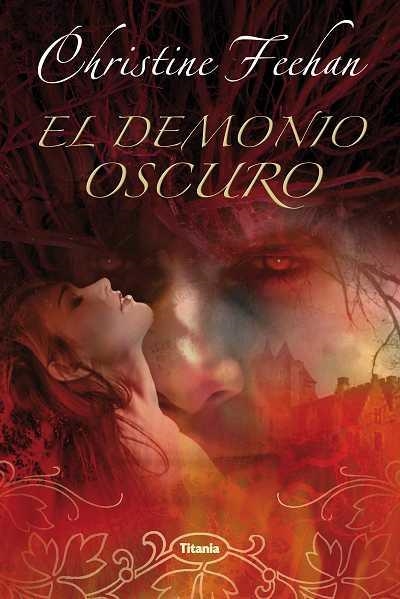 DEMONIO OSCURO, EL | 9788496711709 | FEEHAN, CHRISTINE | Llibreria La Gralla | Librería online de Granollers