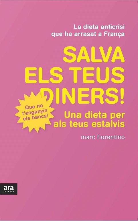 SALVA ELS TEUS DINERS | 9788415224426 | FIORENTINO, MARC | Llibreria La Gralla | Llibreria online de Granollers