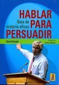 HABLAR PARA PERSUADIR | 9788473603225 | ALCABÚ, DAVID | Llibreria La Gralla | Llibreria online de Granollers