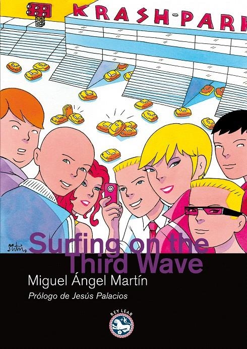 SURFING ON THE THIRD WAVE | 9788492403332 | MARTÍN, MIGUEL ÁNGEL | Llibreria La Gralla | Librería online de Granollers