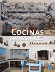 COCINAS DE CAMPO CON ENCANTO. UNA QUIA PRECIOSA DEL ESTILO Y LA COCINA DE ITALIA | 9788492463381 | SANTOS QUARTINO, DANIELA | Llibreria La Gralla | Llibreria online de Granollers