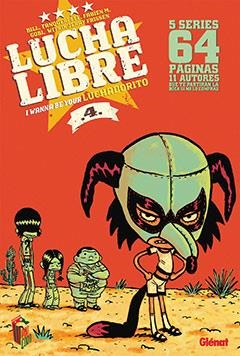 LUCHA LIBRE 4 | 9788483579374 | GOBI/TANQUERELLE/WITKO/BILL/FRISSEN, JERRY | Llibreria La Gralla | Llibreria online de Granollers