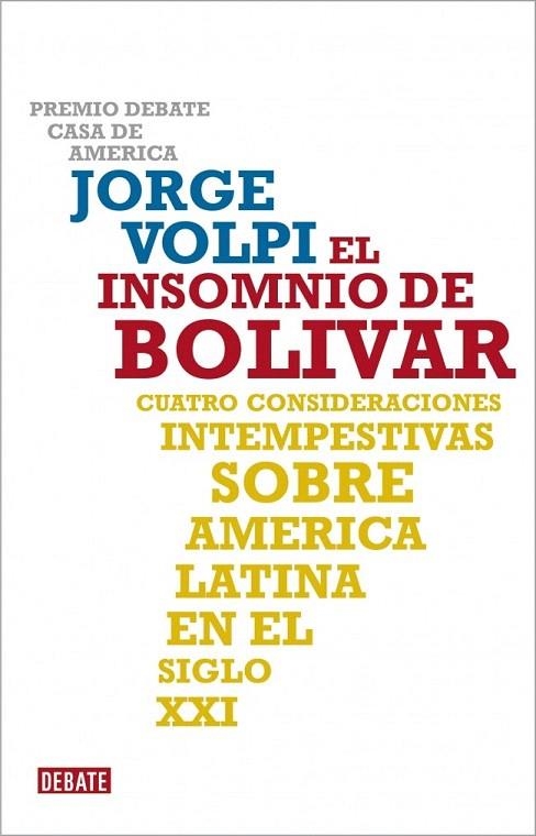 INSOMNIO DE BOLIVAR, EL | 9788483068625 | VOLPI, JORGE | Llibreria La Gralla | Llibreria online de Granollers