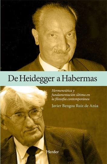 DE HEIDEGGER A HABERMAS | 9788425418037 | BENGOA RUIZ DE AZÚA, JAVIER | Llibreria La Gralla | Llibreria online de Granollers