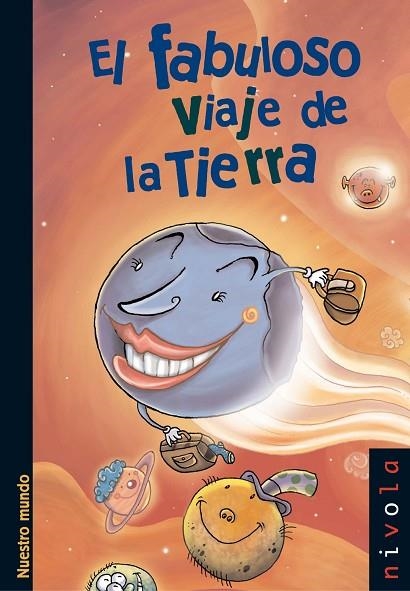 FABULOSO VIAJE DE LA TIERRA, EL | 9788492493548 | ORTEGA DE LA CRUZ, RAFAEL | Llibreria La Gralla | Llibreria online de Granollers