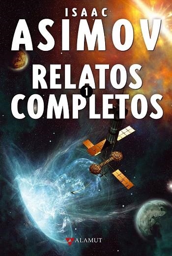 RELATOS COMPLETOS 1 | 9788498890365 | ASIMOV, ISAAC | Llibreria La Gralla | Llibreria online de Granollers