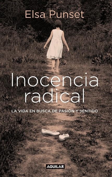 INOCENCIA RADICAL | 9788403599451 | PUNSET, ELSA | Llibreria La Gralla | Llibreria online de Granollers