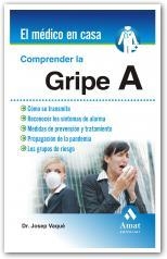 COMPRENDER LA GRIPE A | 9788497353595 | VAQUE, JOSEP | Llibreria La Gralla | Llibreria online de Granollers