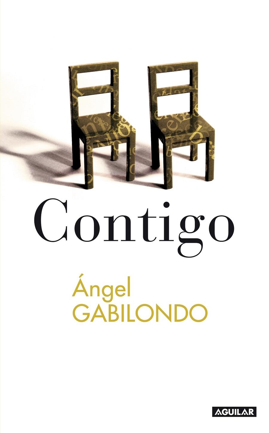 CONTIGO | 9788403599406 | GABILONDO, ANGEL | Llibreria La Gralla | Librería online de Granollers