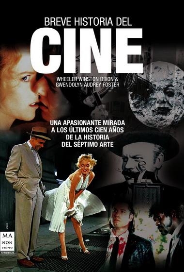 BREVE HISTORIA DEL CINE | 9788496924567 | DIXO,, WHEELER WINSTON; FOSTER, GWENDOLYN AUDREY | Llibreria La Gralla | Llibreria online de Granollers