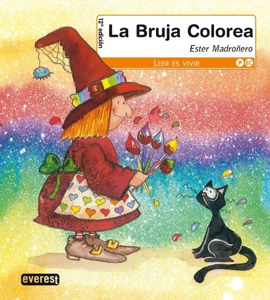 BRUJA COLOREA, LA (LEER ES VIVIR. SERIE NARANJA) | 9788424159726 | MADROÑERO, ESTHER | Llibreria La Gralla | Llibreria online de Granollers