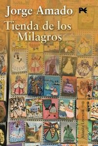 TIENDA DE LOS MILAGROS | 9788420685762 | AMADO, JORGE | Llibreria La Gralla | Llibreria online de Granollers