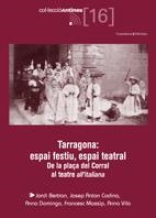 TARRAGONA. ESPAI FESTIU ESPAI TEATRAL | 9788497915540 | BERTRAN, JORDI / COCINA, JOSEP ANTON / ... | Llibreria La Gralla | Llibreria online de Granollers