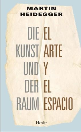 ARTE Y EL ESPACIO, EL | 9788425426469 | HEIDEGGER, MARTIN | Llibreria La Gralla | Llibreria online de Granollers